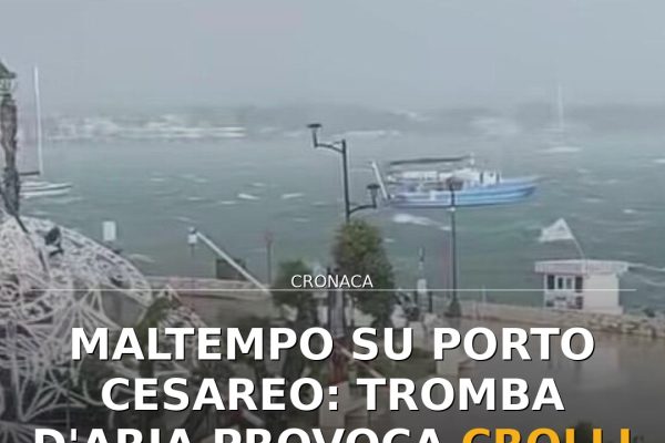 Maltempo su Porto Cesareo: tromba d’aria provoca crolli e allagamenti