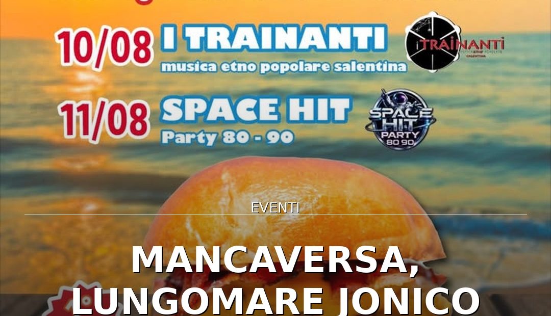 Anteprima di: Mancaversa, Lungomare Jonico ospita il primo Street Food Festival