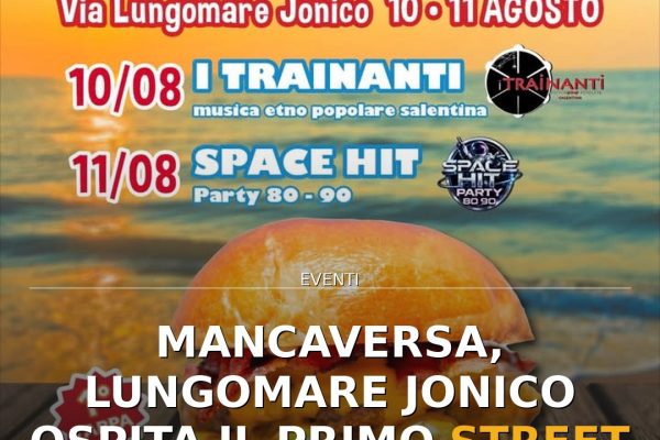 Mancaversa, Lungomare Jonico ospita il primo Street Food Festival