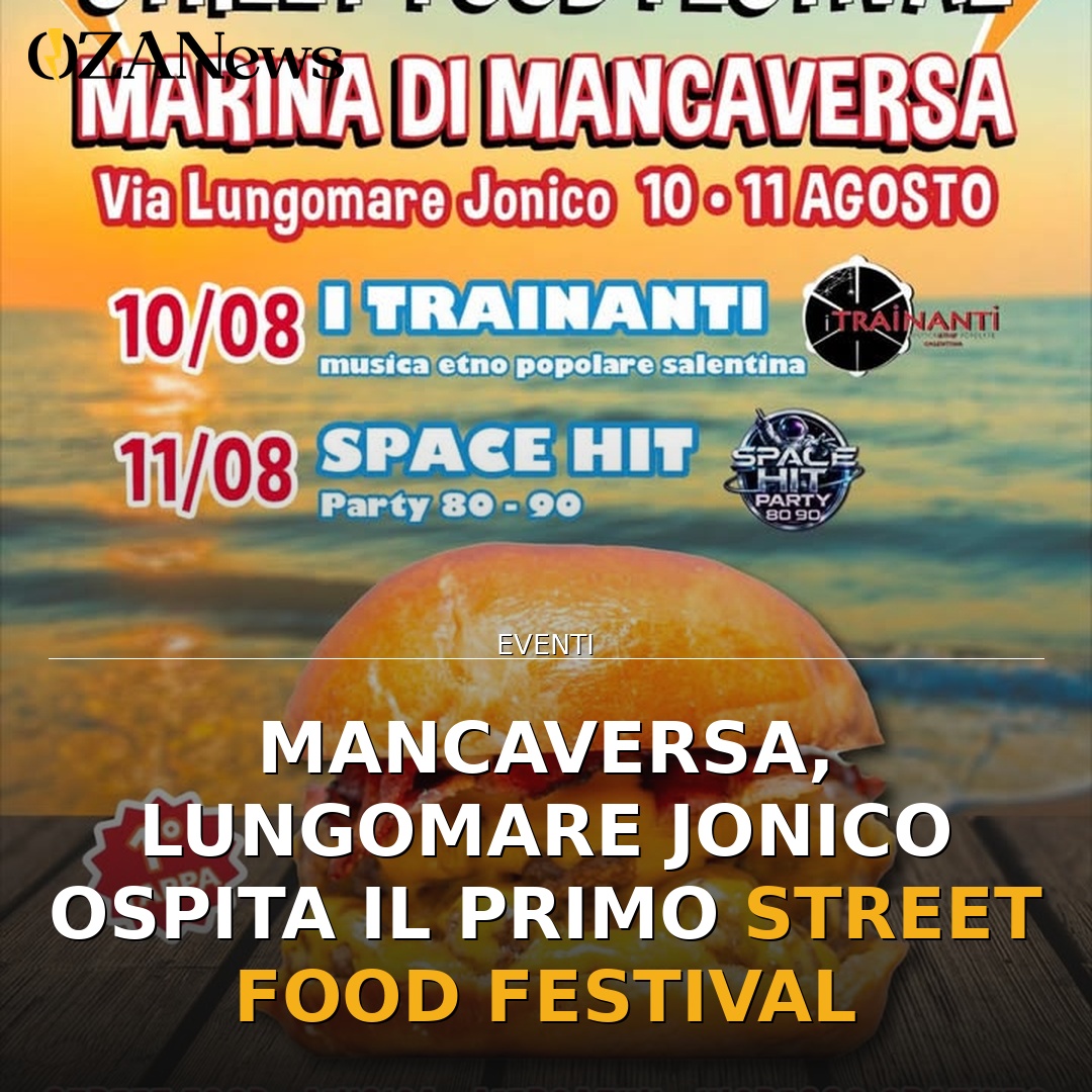 Anteprima di: Mancaversa, Lungomare Jonico ospita il primo Street Food Festival