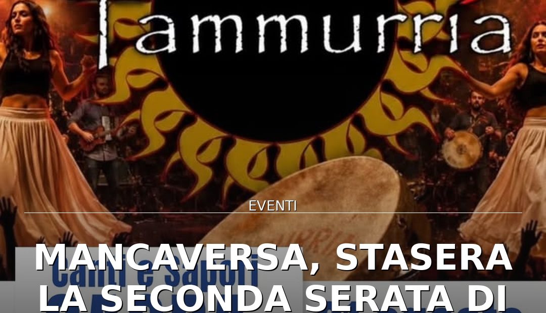 Anteprima di: Mancaversa, stasera la seconda serata di "Canti e Sapori" con i Tammurria