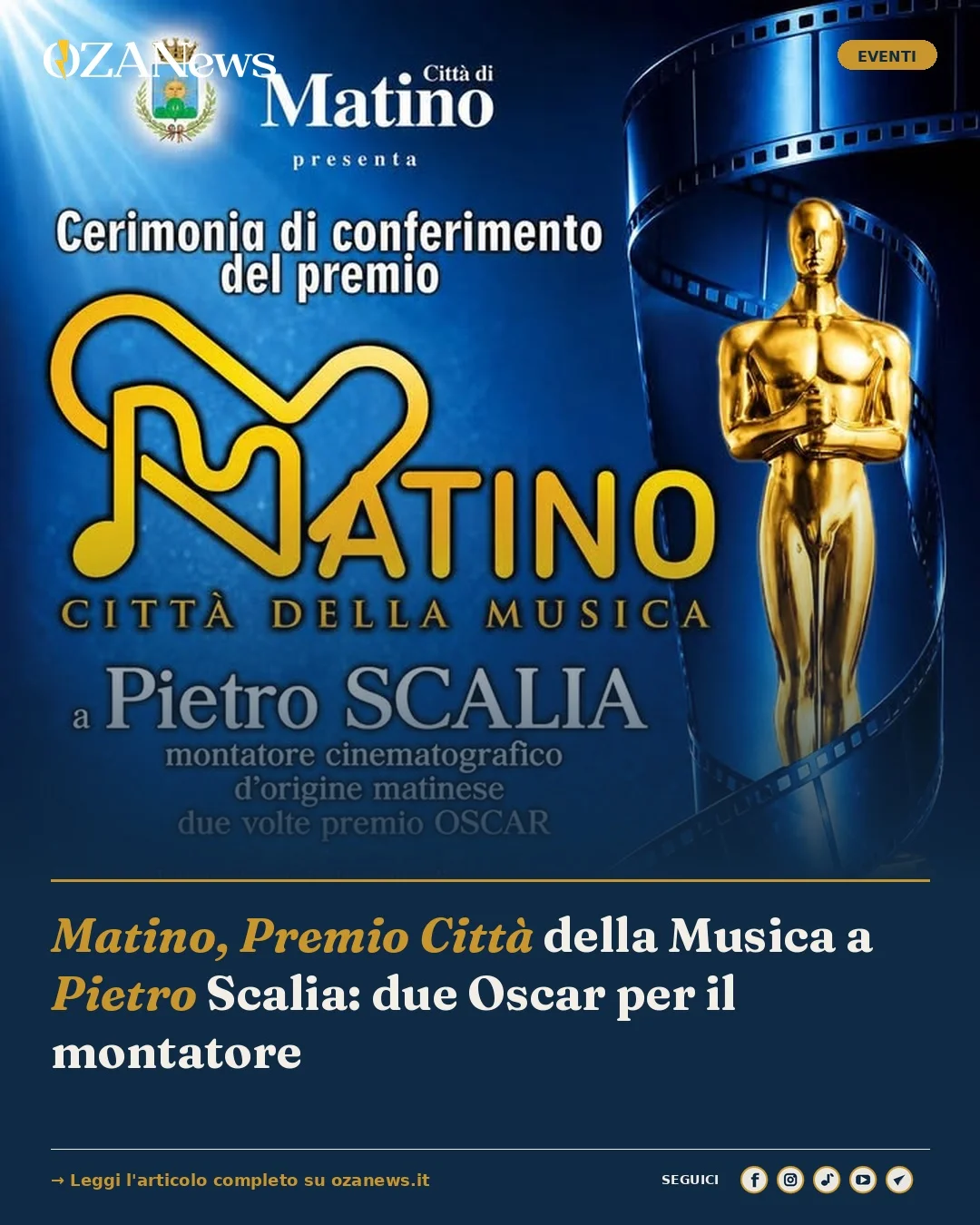 Anteprima di: Matino, Premio Città della Musica a Pietro Scalia: due Oscar per il montatore