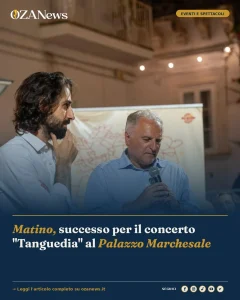 Matino, successo per il concerto "Tanguedia" al Palazzo Marchesale