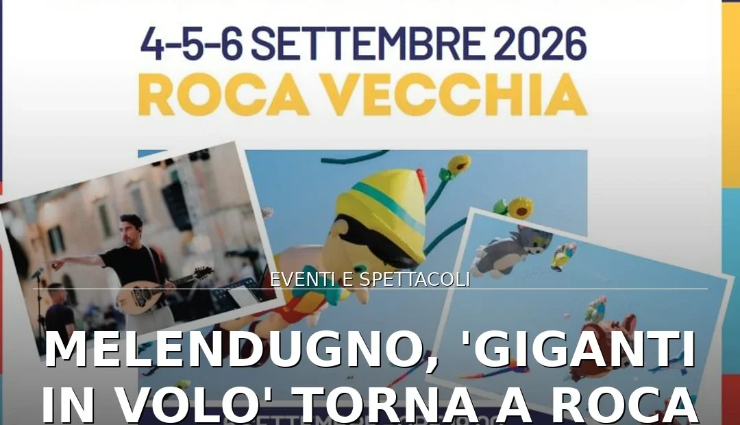 Anteprima di: Melendugno, 'Giganti in volo' torna a Roca Vecchia: aquiloni e musica al tramonto
