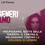 Anteprima di: Melpignano, Notte della Taranta: il Centro Il Melograno contro la violenza di genere