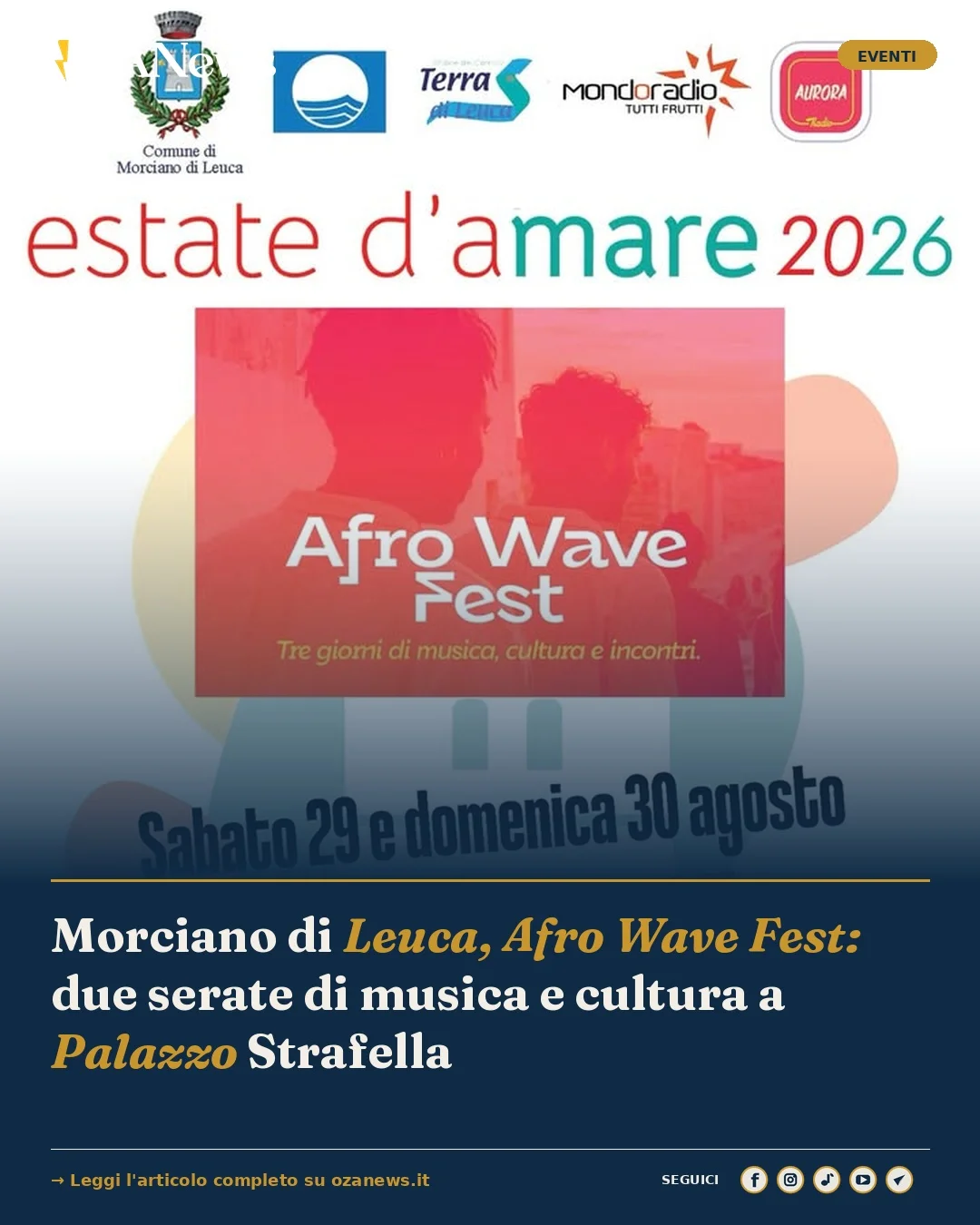Anteprima di: Morciano di Leuca, Afro Wave Fest: due serate di musica e cultura a Palazzo Strafella