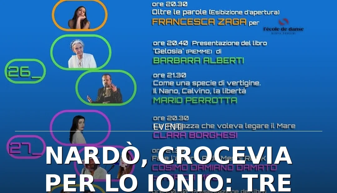 Anteprima di: Nardò, Crocevia per lo Ionio: tre serate di cultura in Piazza Battisti