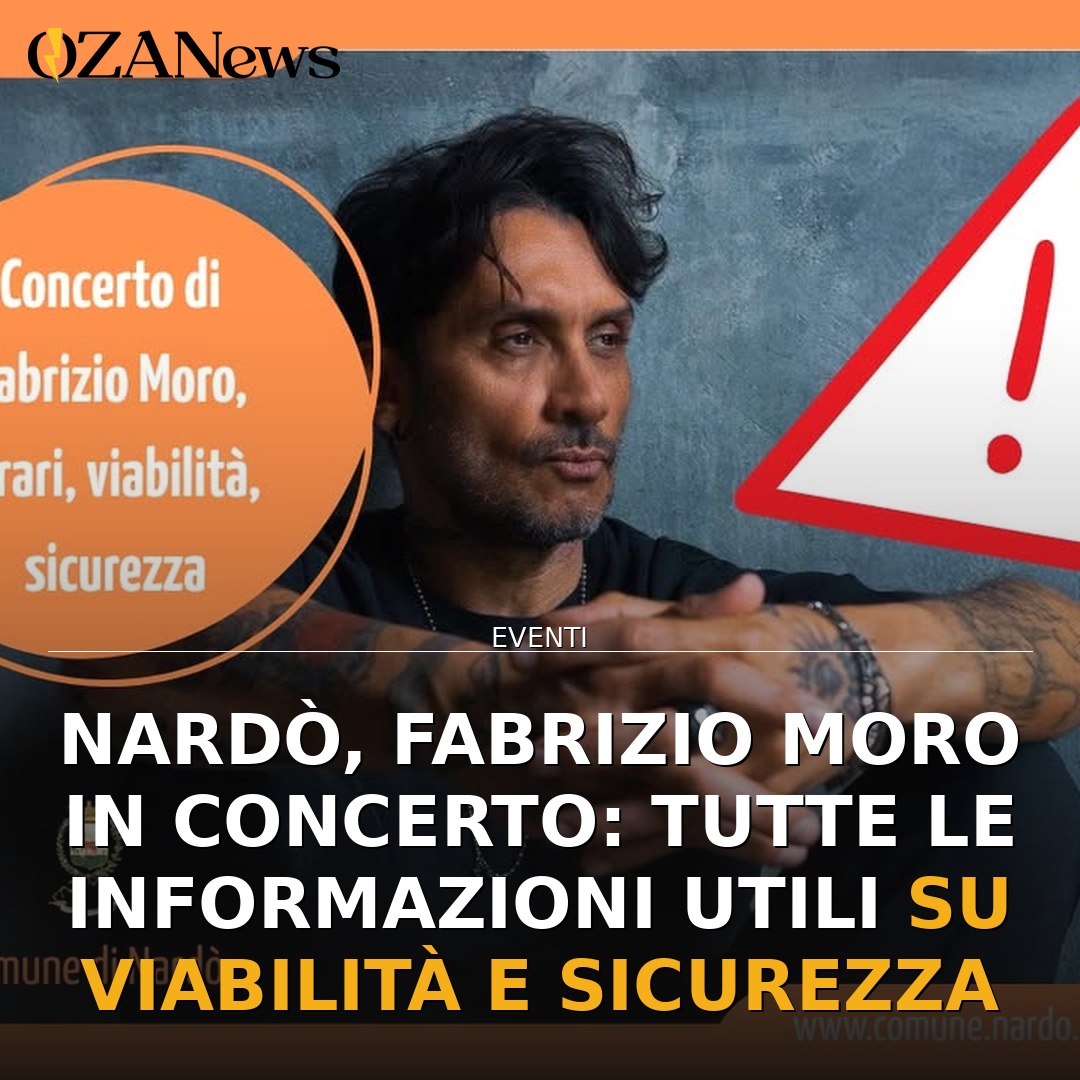 Anteprima di: Nardò, Fabrizio Moro in concerto: tutte le informazioni utili su viabilità e sicurezza