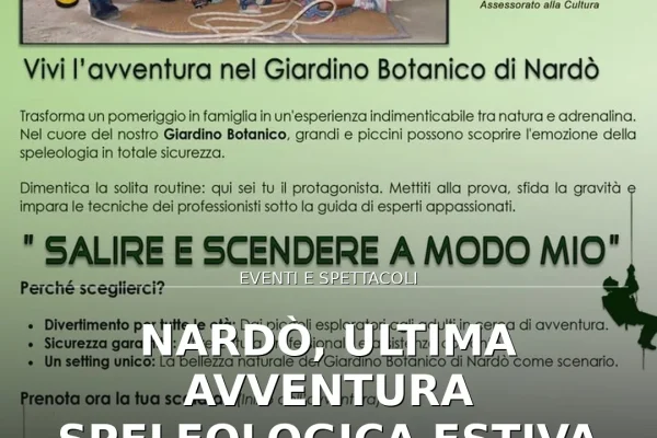 Nardò, ultima avventura speleologica estiva al Giardino Botanico