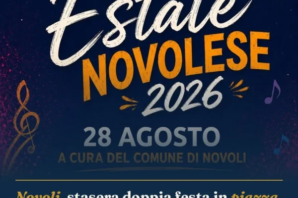 Novoli, stasera doppia festa in piazza con sport e spettacolo