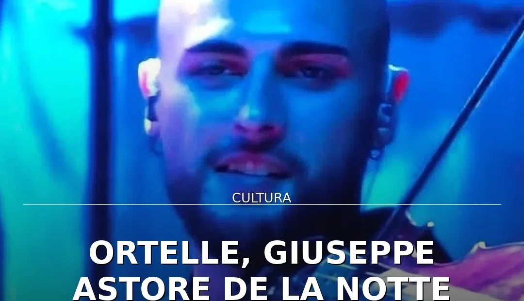 Anteprima di: Ortelle, Giuseppe Astore de La Notte della Taranta porta il Salento all'Eurovision