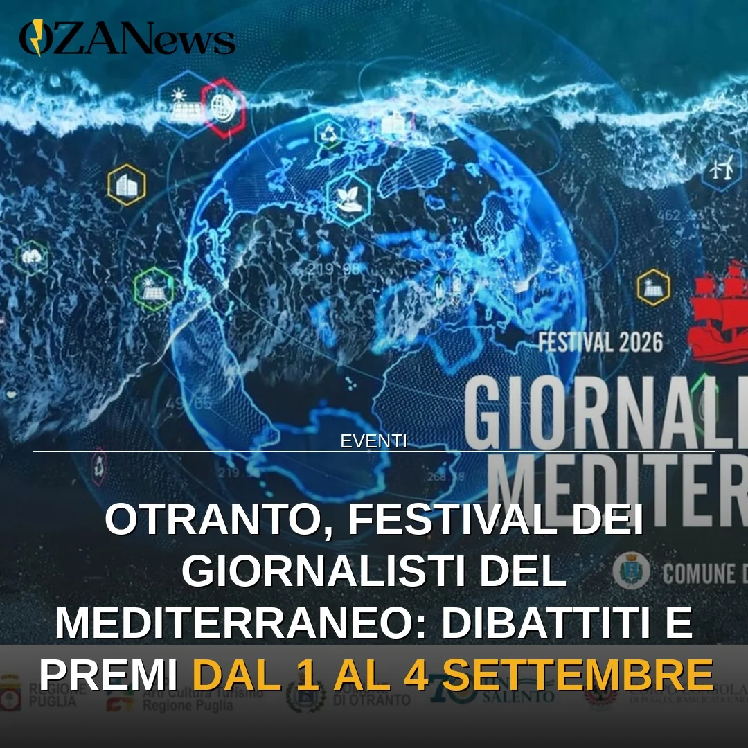 Anteprima di: Otranto, Festival dei Giornalisti del Mediterraneo: dibattiti e premi dal 1 al 4 settembre