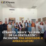 Anteprima di: Otranto, nasce “Lu rusciu de la gentilezza”: incontro tra Assessori e Ambasciatori