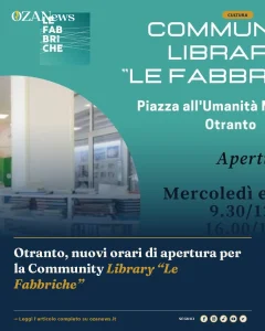 Otranto, nuovi orari di apertura per la Community Library “Le Fabbriche”