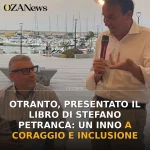 Foto di copertina: Otranto, presentato il libro di Stefano Petranca: un inno a coraggio e inclusione - Maglie