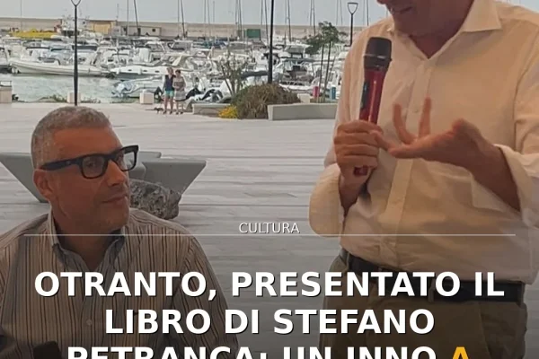 Otranto, presentato il libro di Stefano Petranca: un inno a coraggio e inclusione