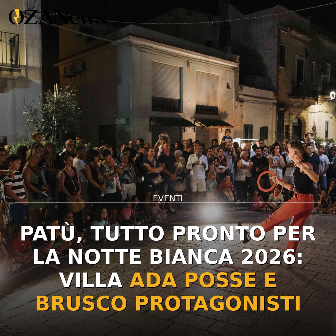 Anteprima di: Patù, tutto pronto per la Notte Bianca 2026: Villa Ada Posse e Brusco protagonisti