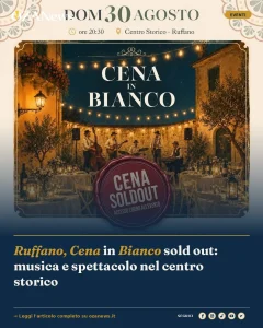 Ruffano, Cena in Bianco sold out: musica e spettacolo nel centro storico