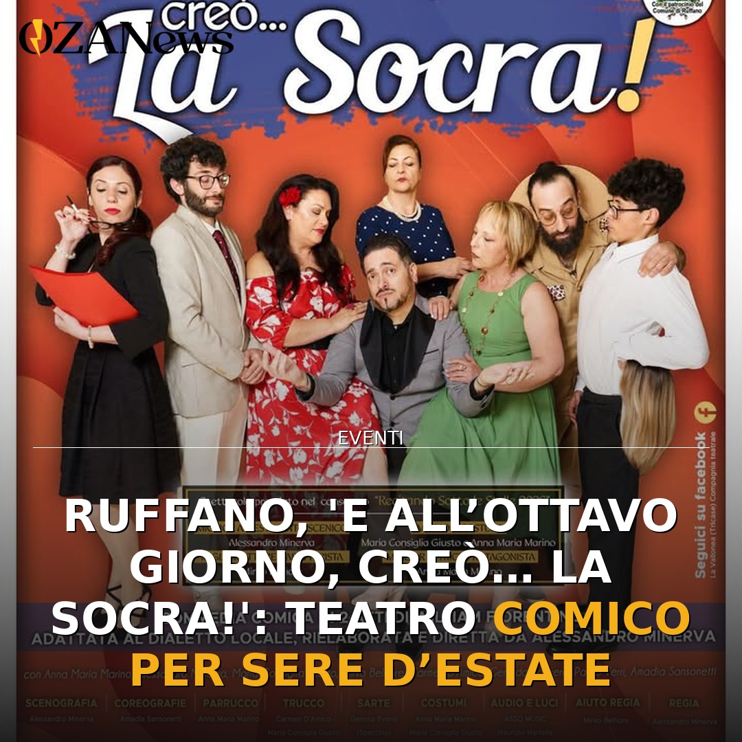 Anteprima di: Ruffano, 'E all’ottavo giorno, creò… la socra!': teatro comico per Sere d’Estate