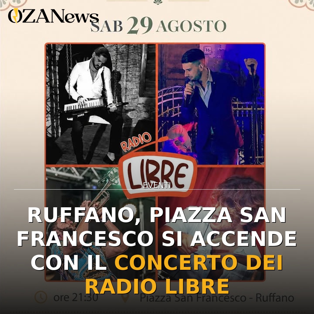 Anteprima di: Ruffano, Piazza San Francesco si accende con il concerto dei Radio Libre