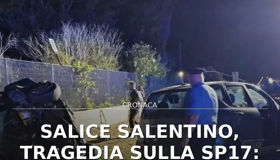 Anteprima di: Salice Salentino, tragedia sulla SP17: marito e moglie morti in incidente