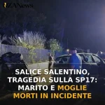 Anteprima di: Salice Salentino, tragedia sulla SP17: marito e moglie morti in incidente