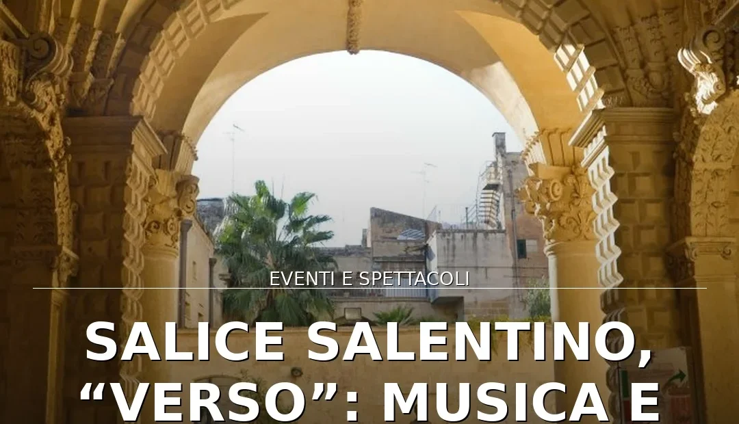 Anteprima di: Salice Salentino, “Verso”: musica e vino celebrano i 50 anni della DOC