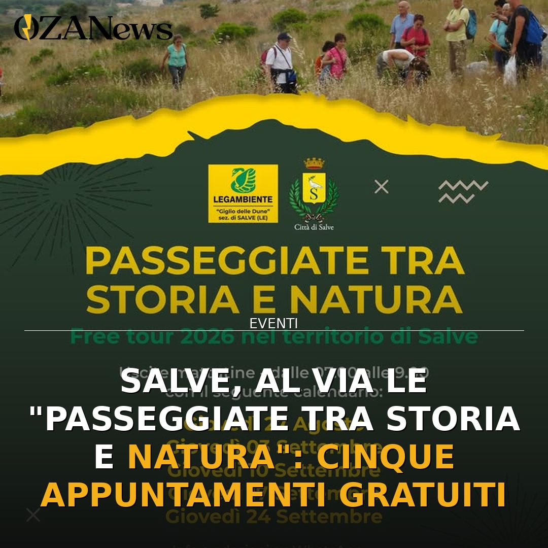 Anteprima di: Salve, al via le "Passeggiate tra Storia e Natura": cinque appuntamenti gratuiti