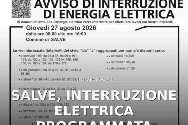 Salve, interruzione elettrica programmata giovedì 27 agosto
