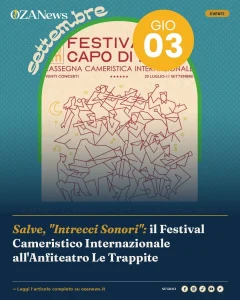 Salve, "Intrecci Sonori": il Festival Cameristico Internazionale all'Anfiteatro Le Trappite