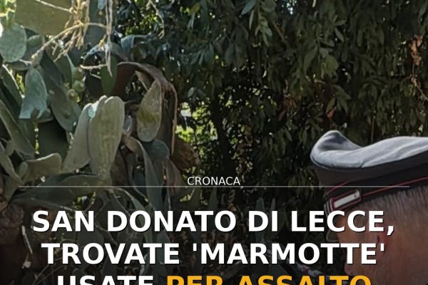 San Donato di Lecce, trovate ‘marmotte’ usate per assalto bancomat