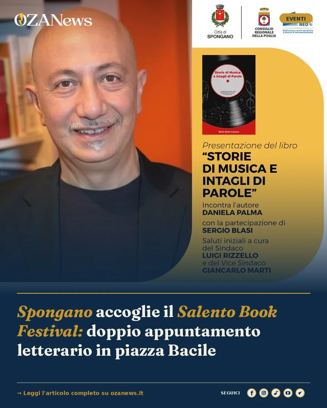 Anteprima di: Spongano accoglie il Salento Book Festival: doppio appuntamento letterario in piazza Bacile