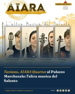 Taviano, AIARA Quartet al Palazzo Marchesale: l'altra musica del Salento