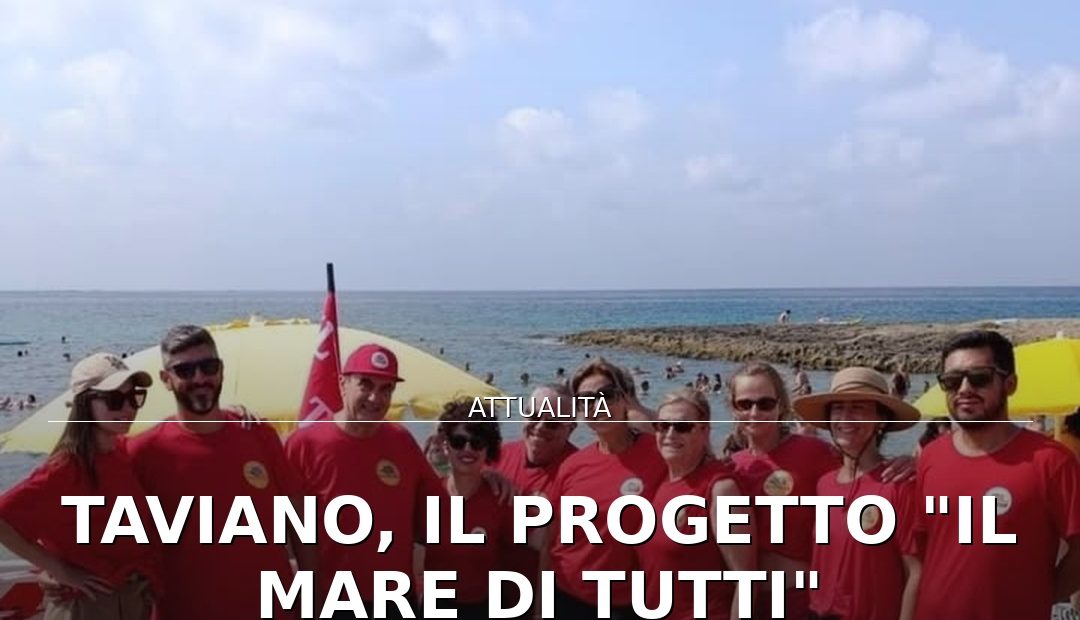 Anteprima di: Taviano, il progetto "Il Mare di Tutti" promuove accessibilità a Mancaversa