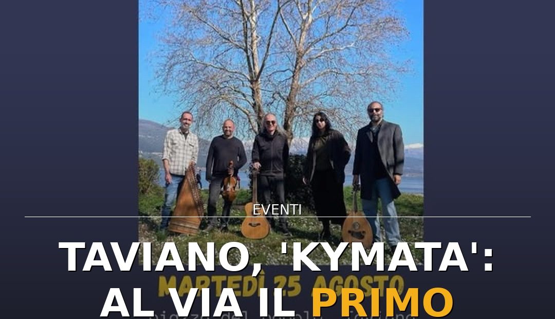 Anteprima di: Taviano, 'Kymata': al via il primo Festival Mediterraneo