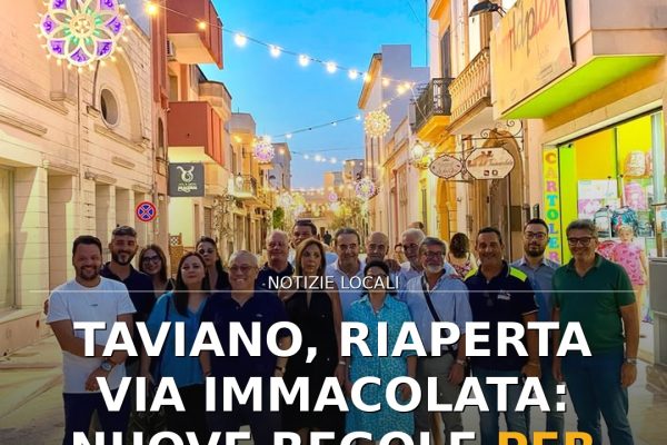 Taviano, riaperta via Immacolata: nuove regole per la viabilità