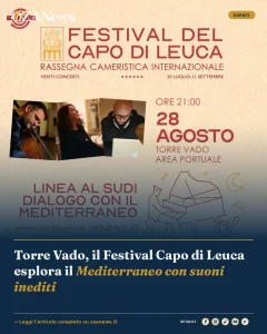 Torre Vado, il Festival Capo di Leuca esplora il Mediterraneo con suoni inediti