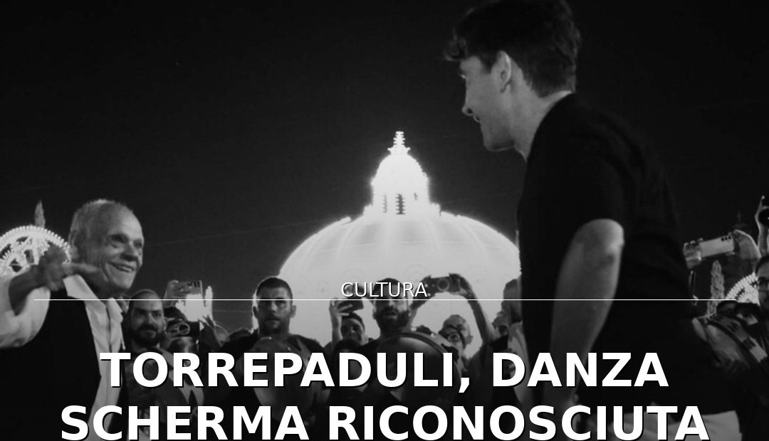 Anteprima di: Torrepaduli, Danza Scherma riconosciuta Patrimonio Culturale Immateriale di Puglia