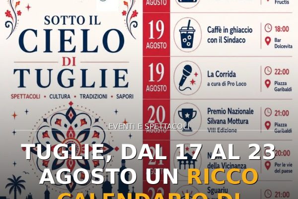 Tuglie, dal 17 al 23 agosto un ricco calendario di appuntamenti