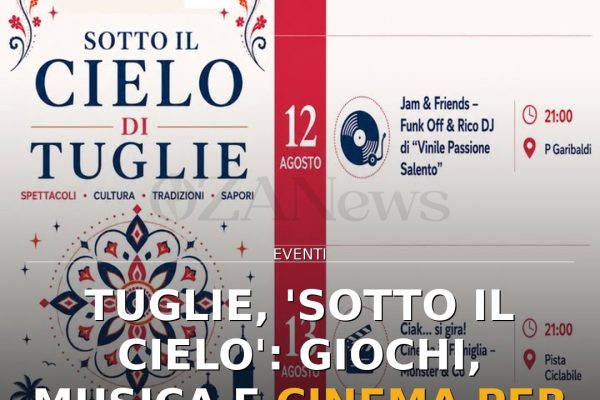Tuglie, ‘Sotto il Cielo’: giochi, musica e cinema per l’estate