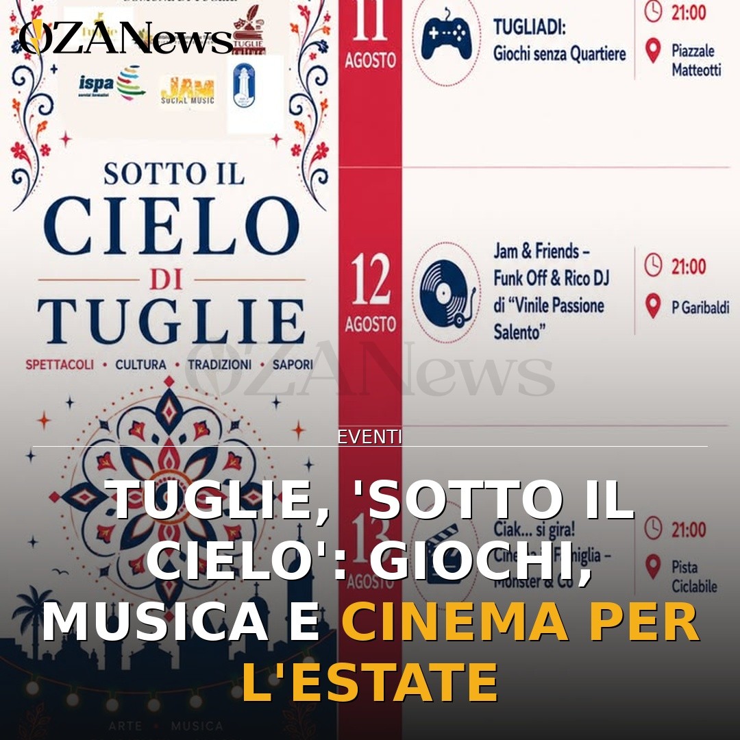 Anteprima di: Tuglie, 'Sotto il Cielo': giochi, musica e cinema per l'estate