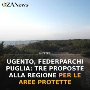 Ugento, Federparchi Puglia: tre proposte alla Regione per le aree protette