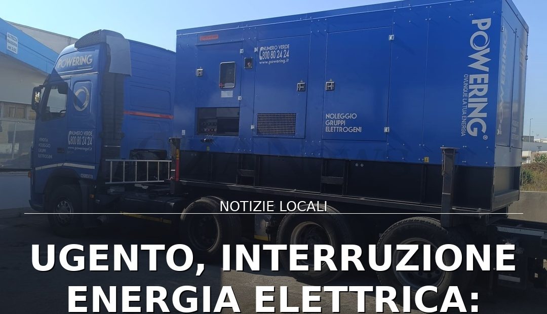 Anteprima di: Ugento, interruzione energia elettrica: lavori programmati venerdì 21 agosto