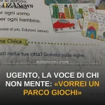 Anteprima di: Ugento, la voce di chi non mente: «Vorrei un parco giochi»