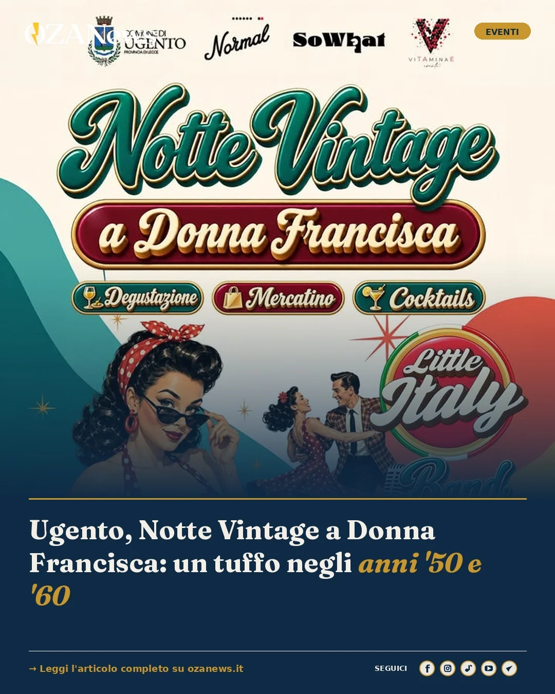 Anteprima di: Ugento, Notte Vintage a Donna Francisca: un tuffo negli anni '50 e '60