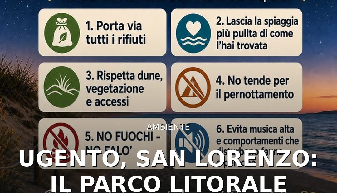 Foto di copertina: Ugento, San Lorenzo: il Parco Litorale richiama al rispetto delle spiagge - Ugento