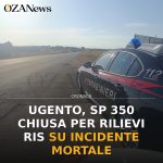 Anteprima di: Ugento, SP 350 chiusa per rilievi RIS su incidente mortale