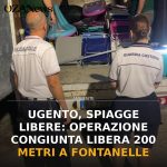 Anteprima di: Ugento, spiagge libere: operazione congiunta libera 200 metri a Fontanelle