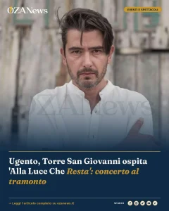 Ugento, Torre San Giovanni ospita 'Alla Luce Che Resta': concerto al tramonto