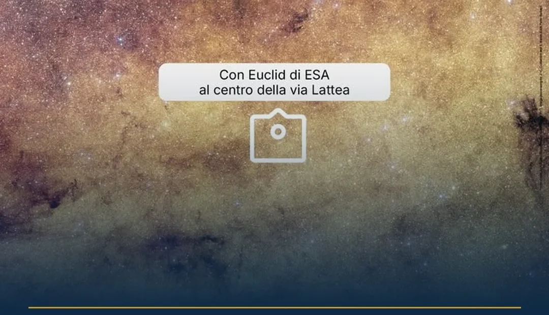 Anteprima di: UniSalento nella missione Euclid: foto record della Via Lattea